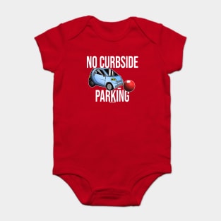 No Curbside Parking Baby Bodysuit